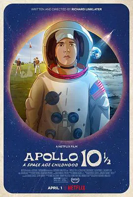 【动漫电影】阿波罗10号半：我要上太空